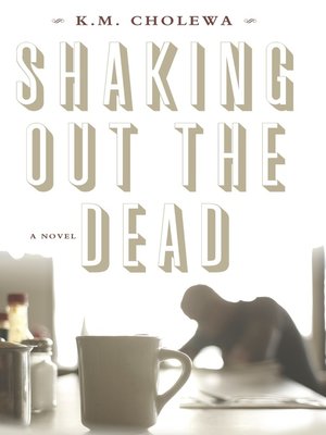 cover image of Shaking out the Dead